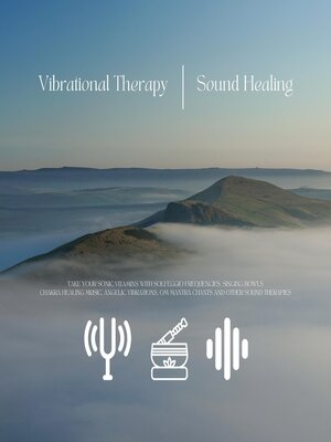cover image of Vibrational Therapy / Sound Healing